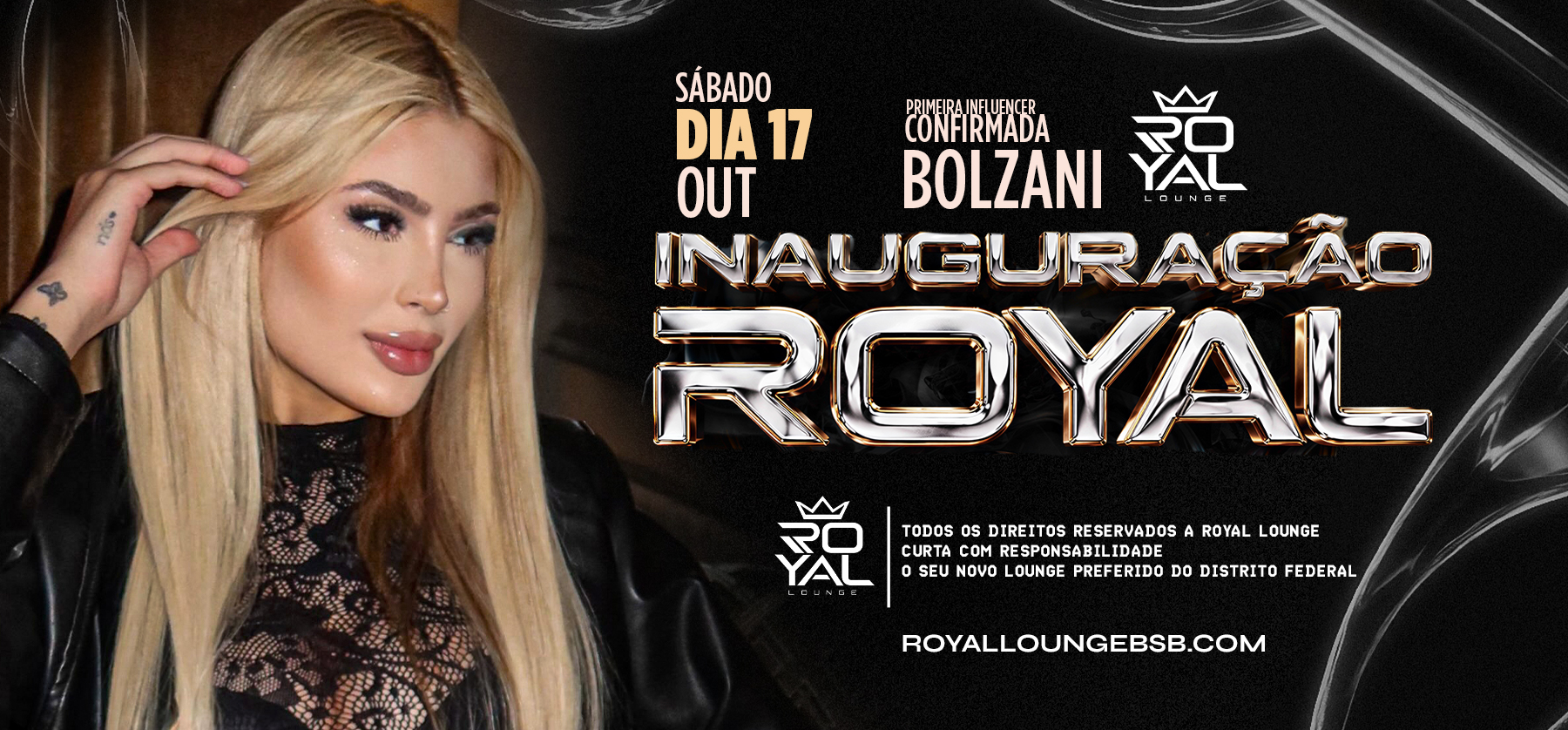 Arte de inauguração da Royal Lounge com Bolzani e data de 17 de outubro